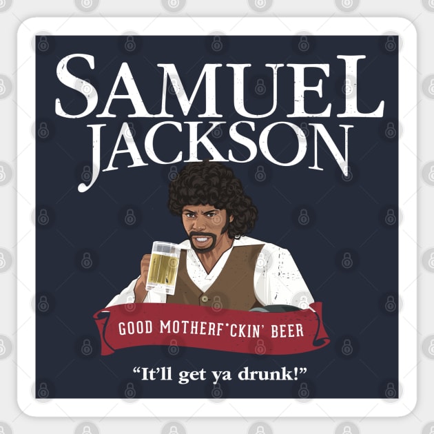 Samuel Jackson Good Motherf*ckin' Beer Sticker by BodinStreet